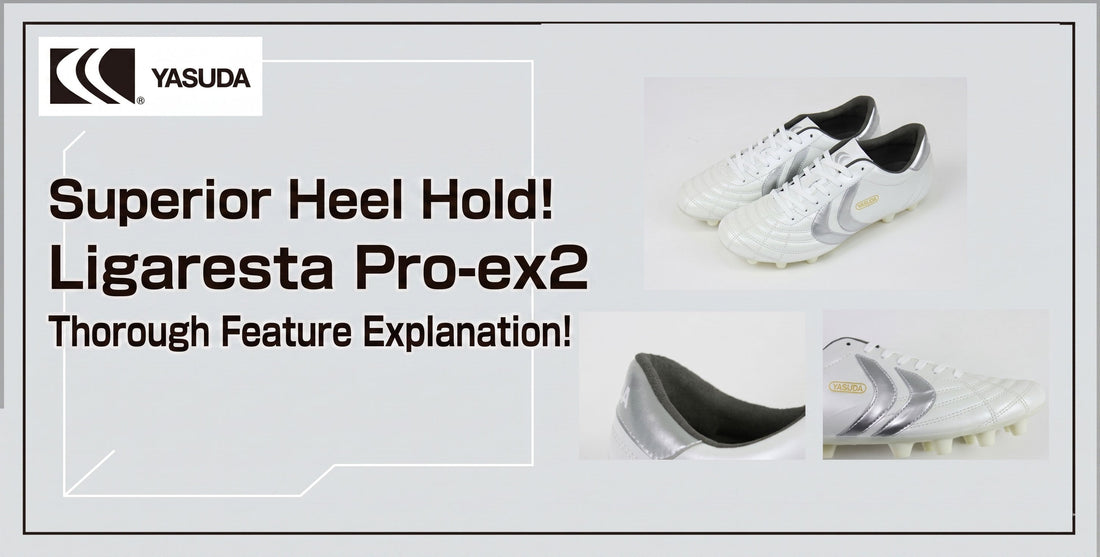 Lock In Your Heel, Unleash Your Potential: The YASUDA Ligaresta Pro-ex2