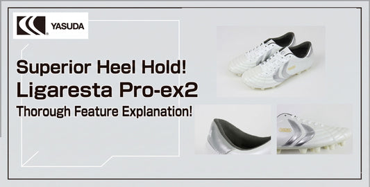 Lock In Your Heel, Unleash Your Potential: The YASUDA Ligaresta Pro-ex2